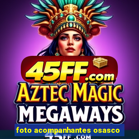 foto acompanhantes osasco
